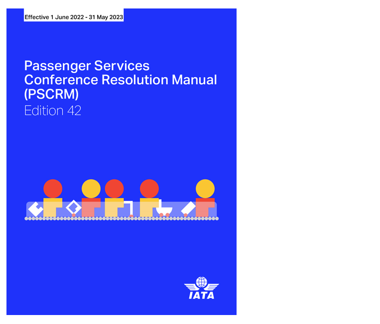 Passenger Services Conference Resolution Manual (PSCRM)