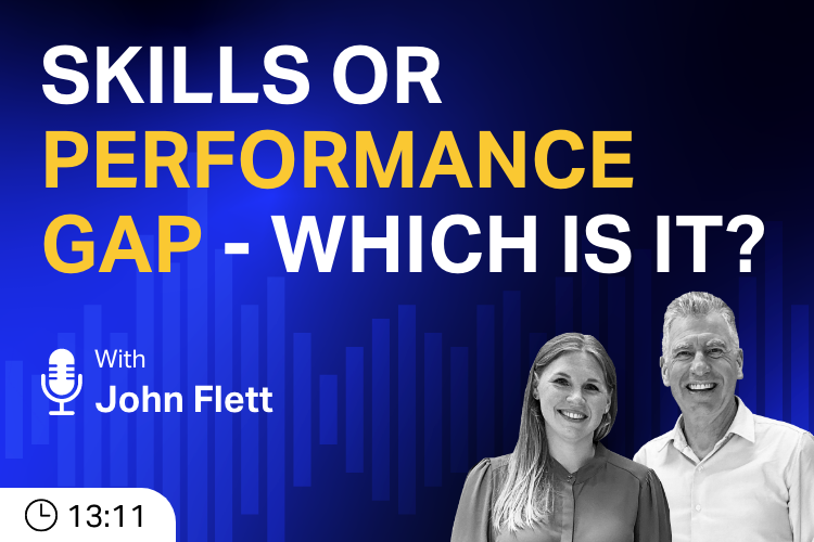 E2 - Skills or Performance Gap?