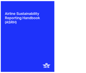   Airline Sustainability Reporting Handbook (ASRH)
