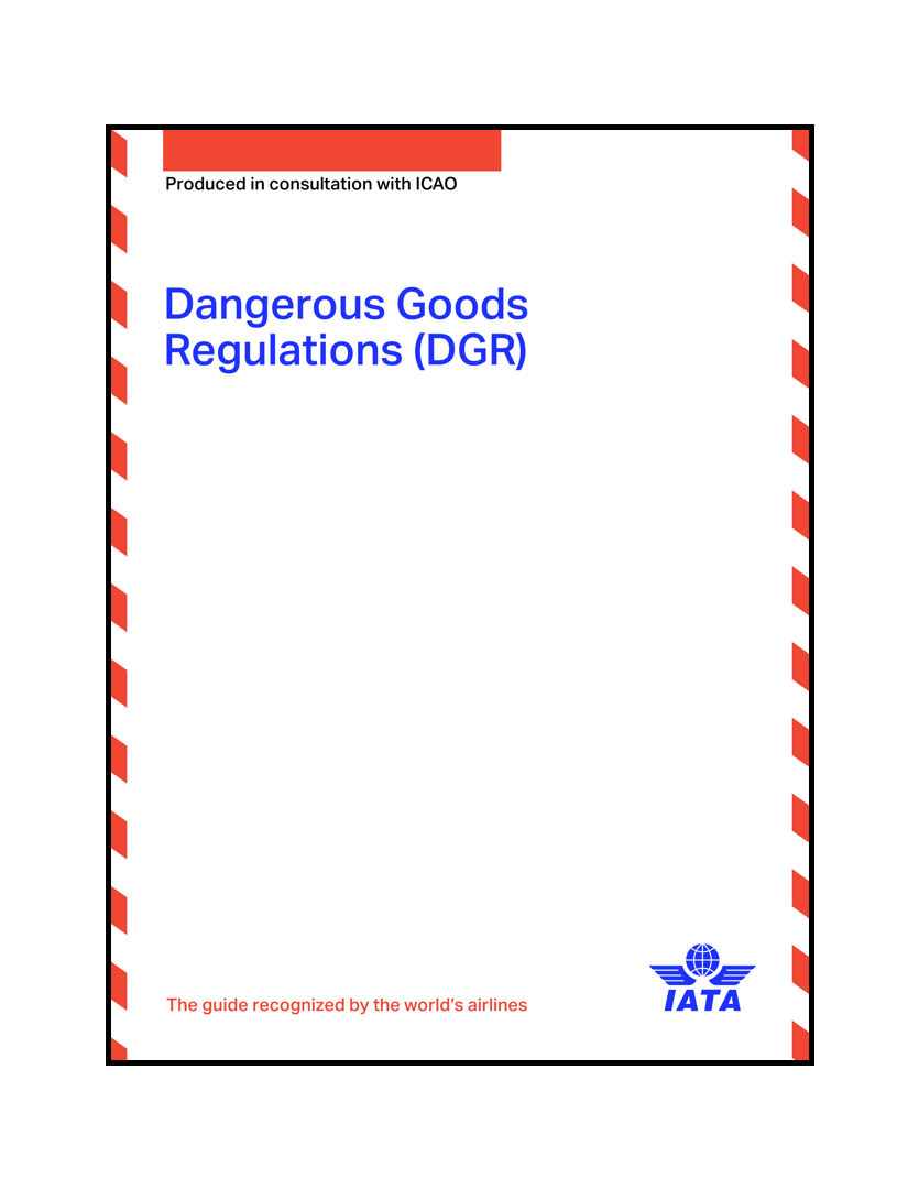 IATA - Dangerous Goods Regulations (DGR)
